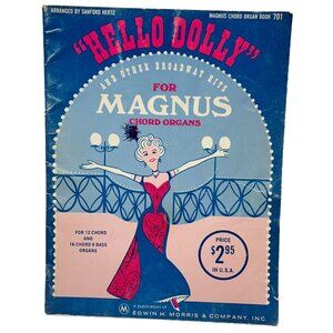 Magnus Chord Organ Hello Dolly Book 701 Vintage Sheet Music 11 Broadway Songs